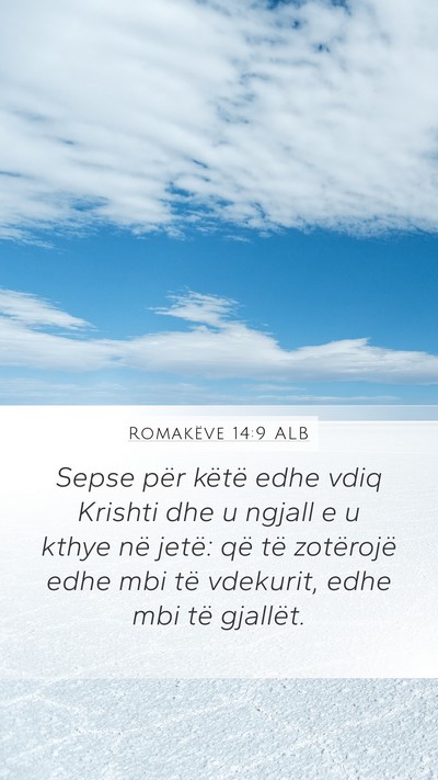 Romakëve 14:9 ALB Bible Verse Image