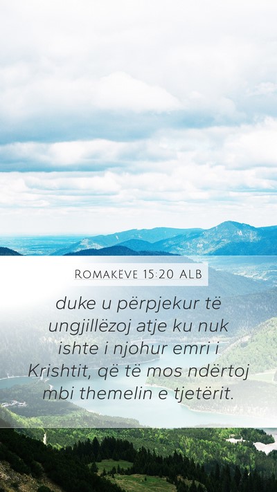 Romakëve 15:20 ALB Bible Verse Image