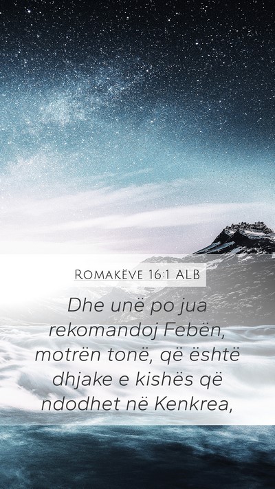 Romakëve 16:1 ALB Bible Verse Image