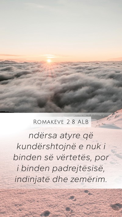 Romakëve 2:8 ALB Bible Verse Image