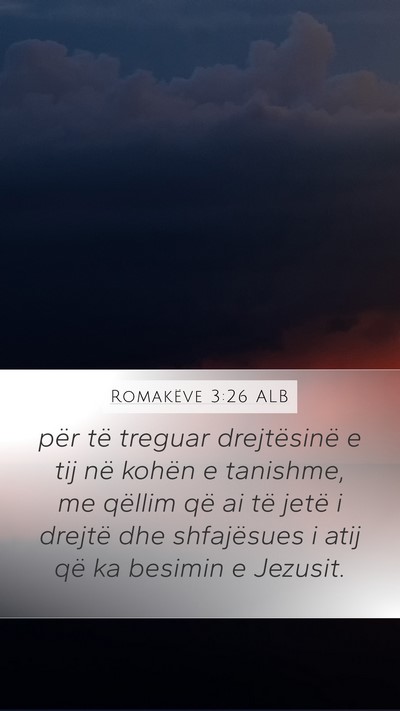 Romakëve 3:26 ALB Bible Verse Image