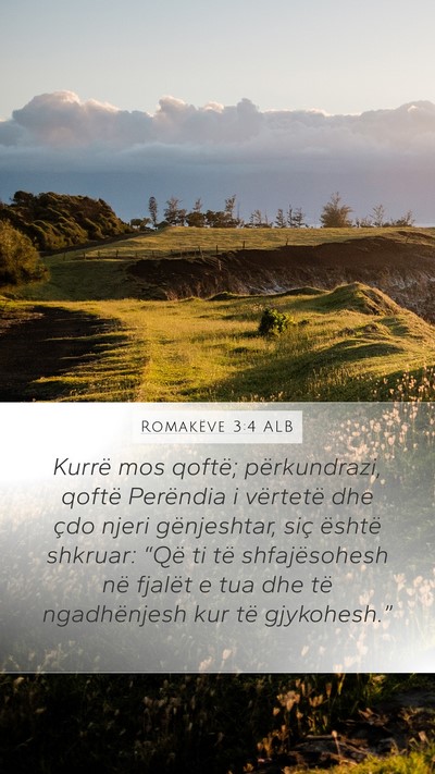 Romakëve 3:4 ALB Bible Verse Image