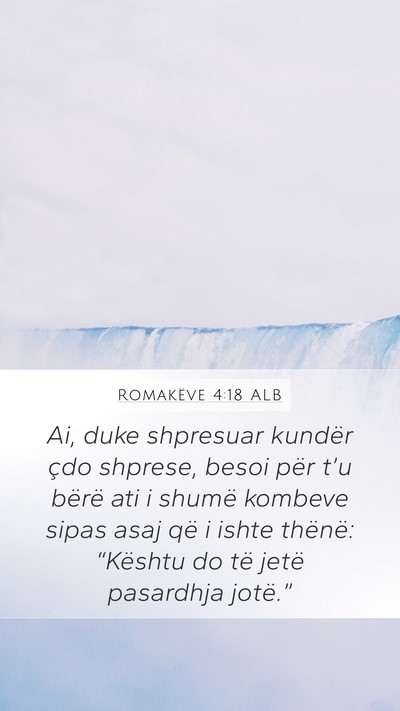 Romakëve 4:18 ALB Bible Verse Image