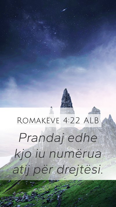 Romakëve 4:22 ALB Bible Verse Image