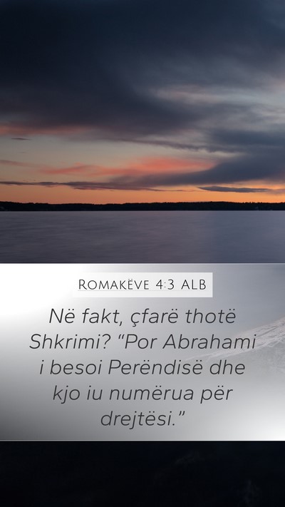 Romakëve 4:3 ALB Bible Verse Image