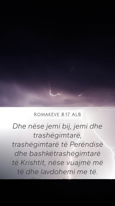 Romakëve 8:17 ALB Bible Verse Image