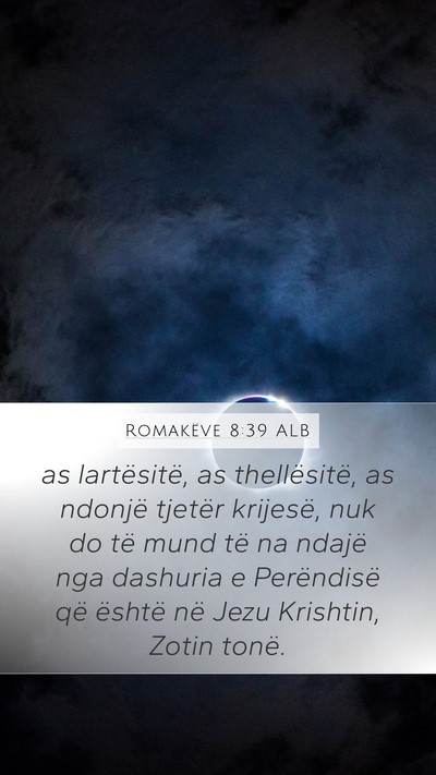 Romakëve 8:39 ALB Bible Verse Image