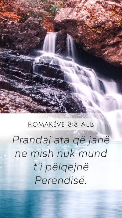 Romakëve 8:8 ALB Bible Verse Image
