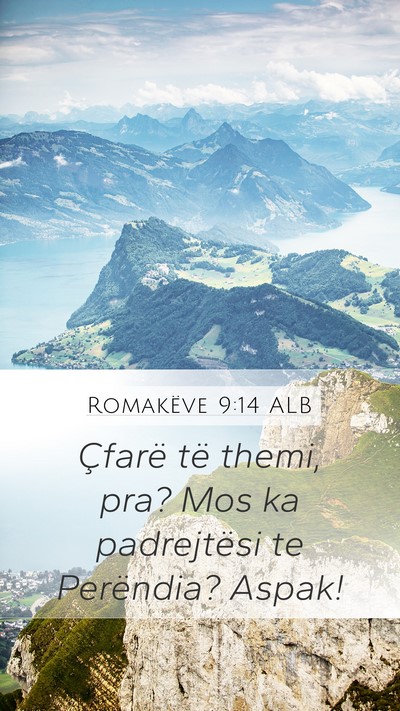 Romakëve 9:14 ALB Bible Verse Image