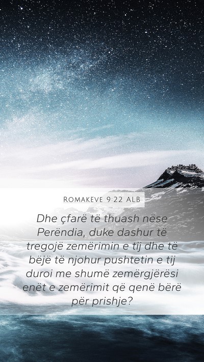 Romakëve 9:22 ALB Bible Verse Image