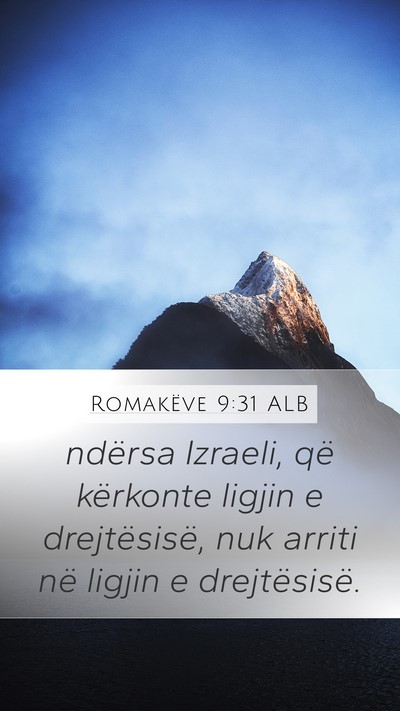 Romakëve 9:31 ALB Bible Verse Image