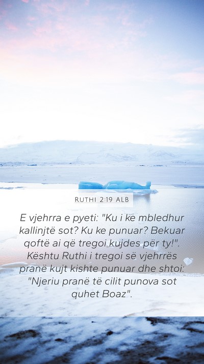 Ruthi 2:19 ALB Mobile Phone Wallpaper - E vjehrra e pyeti: 