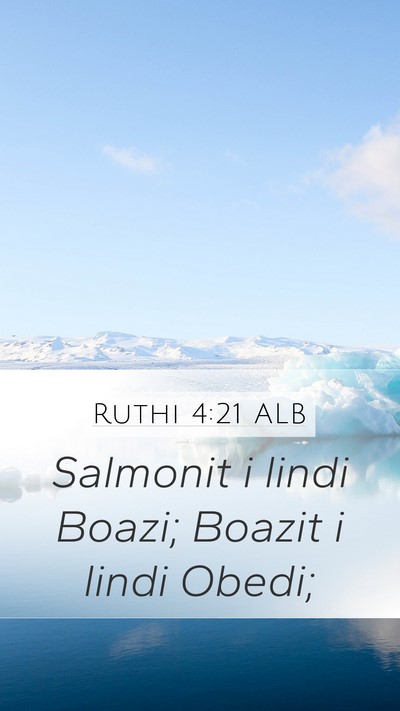 Ruthi 4:21 ALB Bible Verse Image