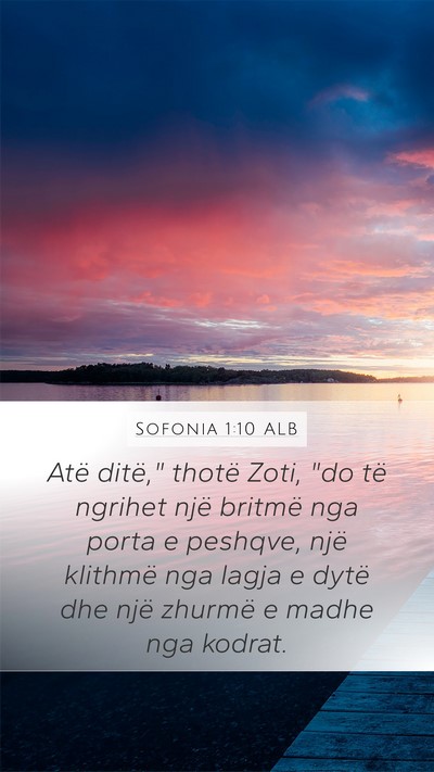 Sofonia 1:10 ALB Mobile Phone Wallpaper - Atë ditë,