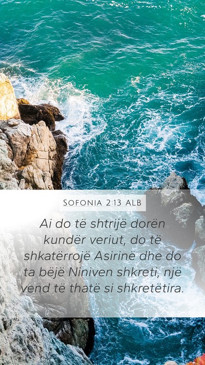 Sofonia 2:13 ALB Bible Verse Image
