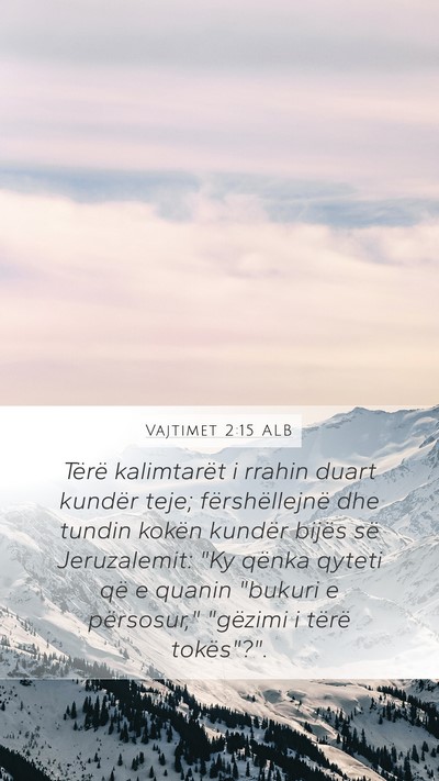 Vajtimet 2:15 ALB Bible Verse Image