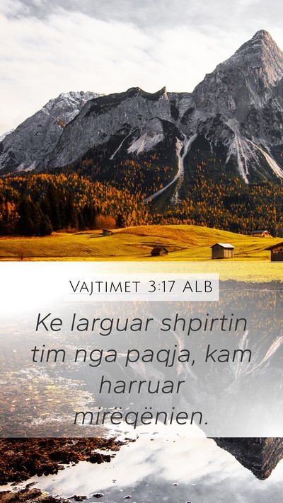 Vajtimet 3:17 ALB Mobile Phone Wallpaper - Ke larguar shpirtin tim nga paqja, kam harruar - Mobile Bible Verse Wallpaper