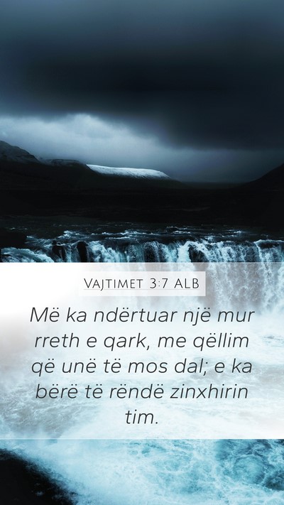 Vajtimet 3:7 ALB Bible Verse Image