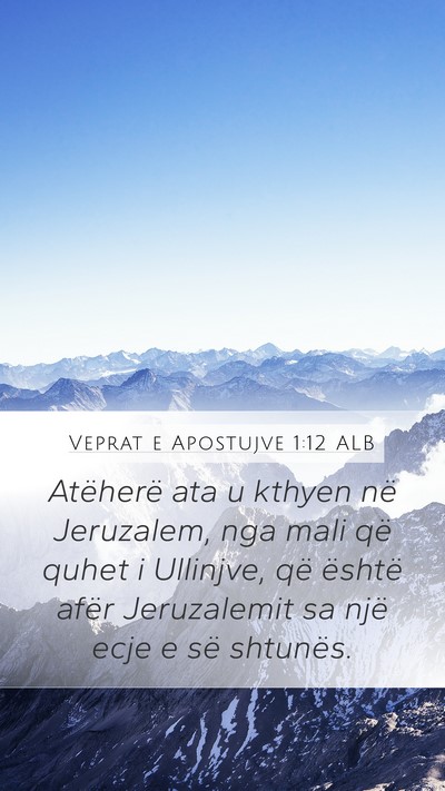 Veprat e Apostujve 1:12 ALB Bible Verse Image