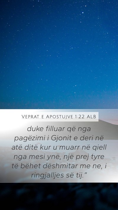 Veprat e Apostujve 1:22 ALB Bible Verse Image