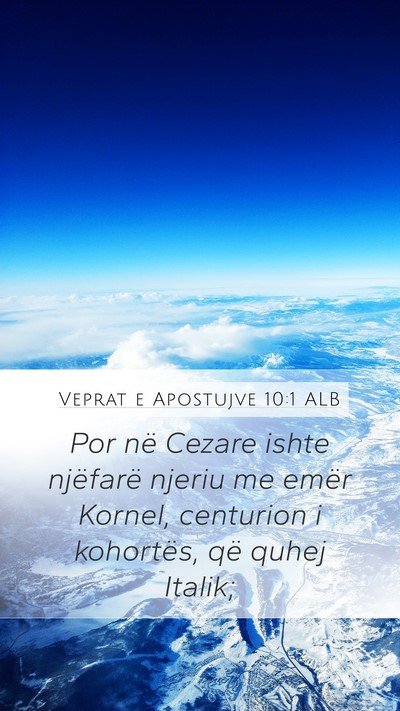 Veprat e Apostujve 10:1 ALB Bible Verse Image