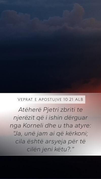 Veprat e Apostujve 10:21 ALB Mobile Phone Wallpaper - Atëherë Pjetri zbriti te njerëzit që i ishin - Mobile Bible Verse Wallpaper