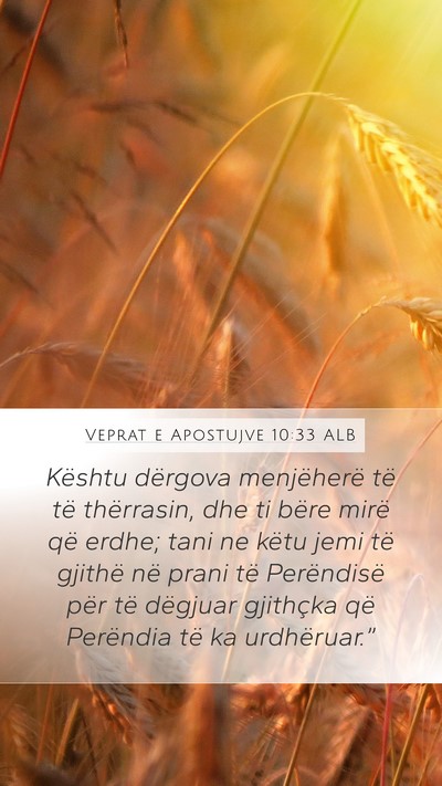 Veprat e Apostujve 10:33 ALB Bible Verse Image