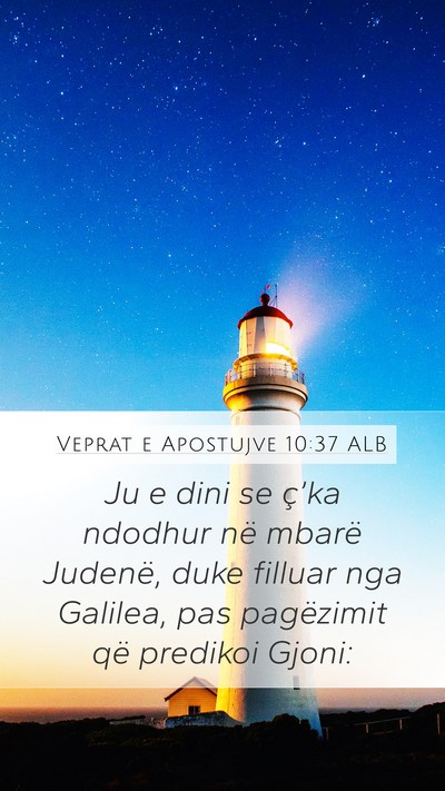 Veprat e Apostujve 10:37 ALB Bible Verse Image