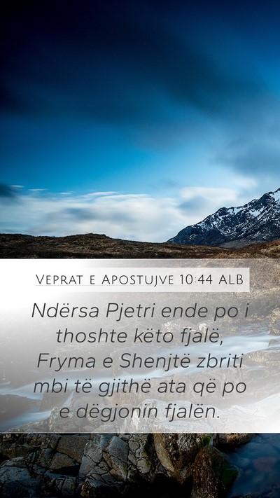 Veprat e Apostujve 10:44 ALB Bible Verse Image