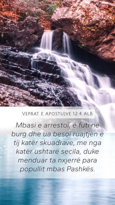 Veprat e Apostujve 12:4 ALB Bible Verse Image