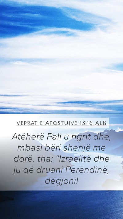 Veprat e Apostujve 13:16 ALB Bible Verse Image
