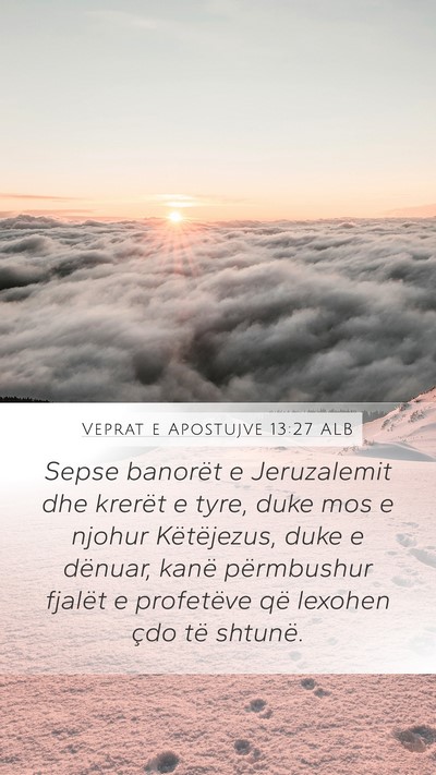 Veprat e Apostujve 13:27 ALB Bible Verse Image