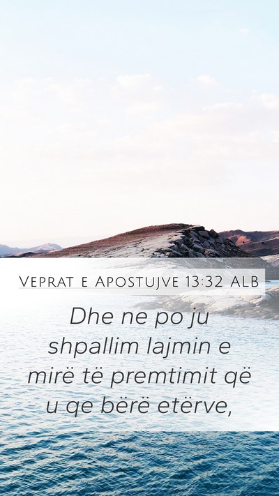 Veprat e Apostujve 13:32 ALB Bible Verse Image