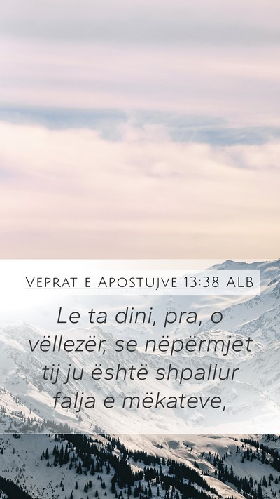 Veprat e Apostujve 13:38 ALB Bible Verse Image