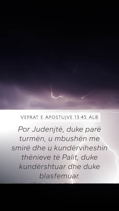 Veprat e Apostujve 13:45 ALB Bible Verse Image