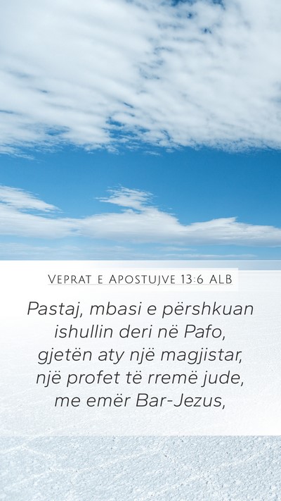 Veprat e Apostujve 13:6 ALB Bible Verse Image