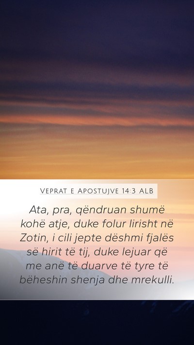 Veprat e Apostujve 14:3 ALB Bible Verse Image
