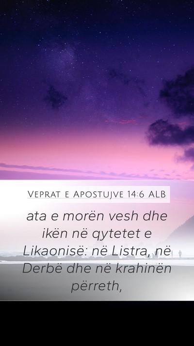 Veprat e Apostujve 14:6 ALB Bible Verse Image