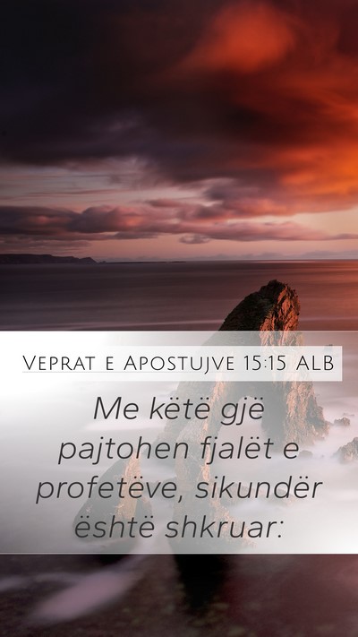 Veprat e Apostujve 15:15 ALB Bible Verse Image