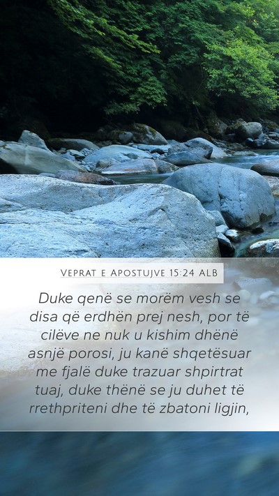 Veprat e Apostujve 15:24 ALB Bible Verse Image