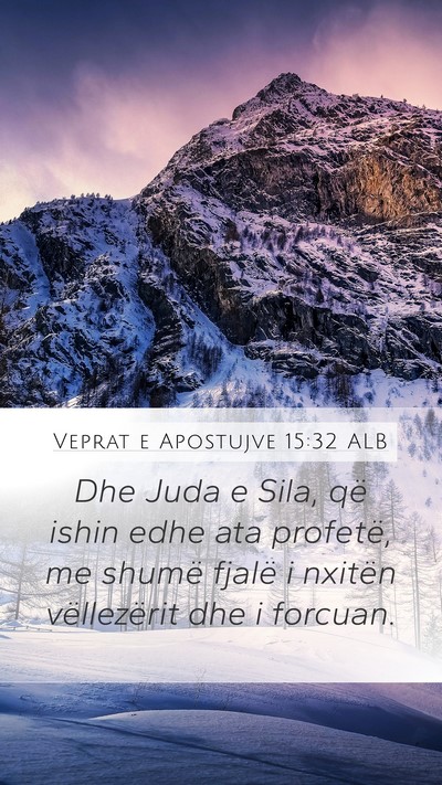 Veprat e Apostujve 15:32 ALB Bible Verse Image
