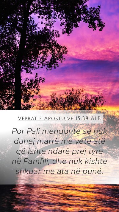 Veprat e Apostujve 15:38 ALB Bible Verse Image