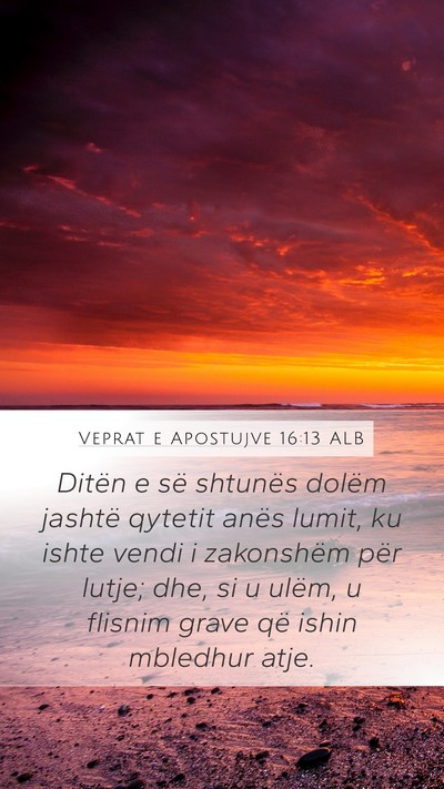 Veprat e Apostujve 16:13 ALB Bible Verse Image