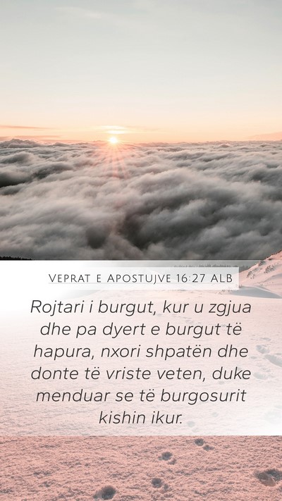 Veprat e Apostujve 16:27 ALB Bible Verse Image