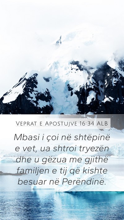 Veprat e Apostujve 16:34 ALB Bible Verse Image