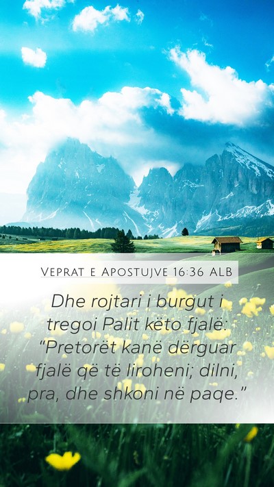 Veprat e Apostujve 16:36 ALB Bible Verse Image