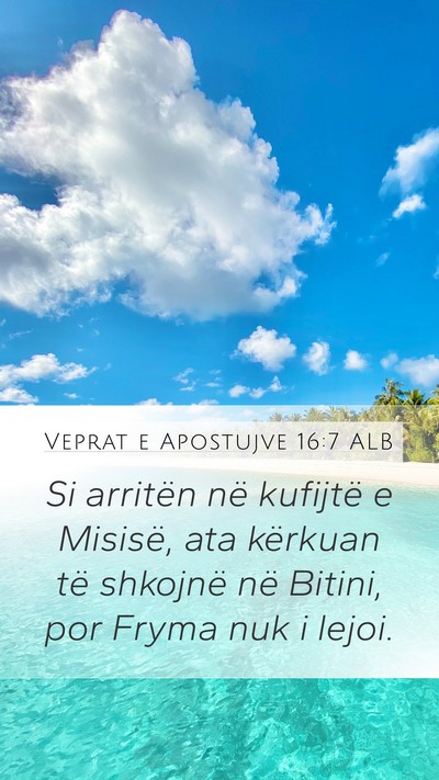 Veprat e Apostujve 16:7 ALB Bible Verse Image