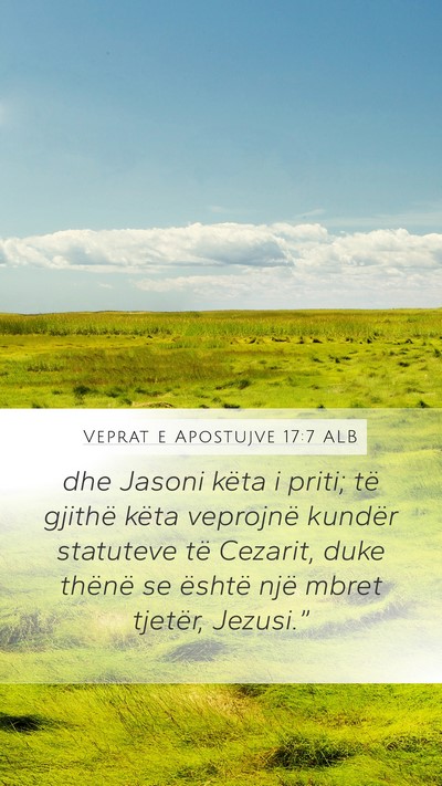 Veprat e Apostujve 17:7 ALB Bible Verse Image