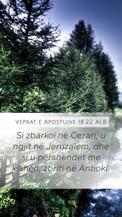 Veprat e Apostujve 18:22 ALB Bible Verse Image