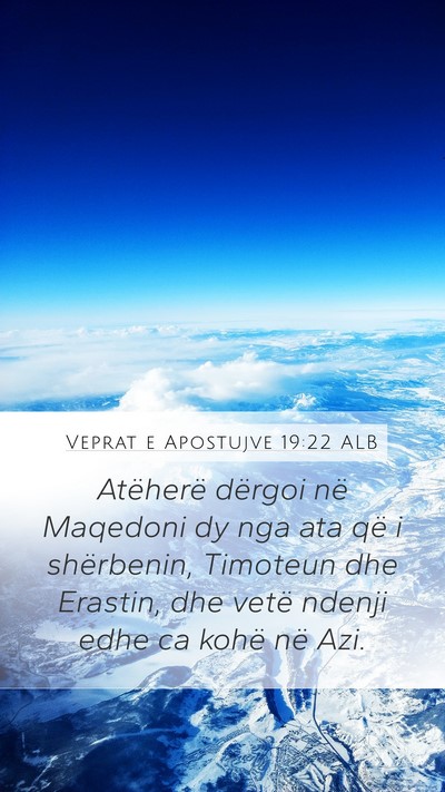 Veprat e Apostujve 19:22 ALB Bible Verse Image